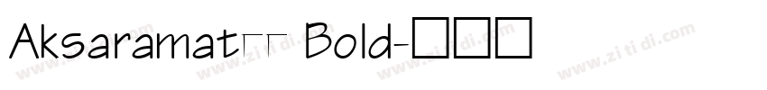 Aksaramatee Bold字体转换